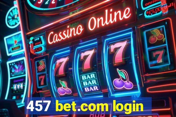 457 bet.com login